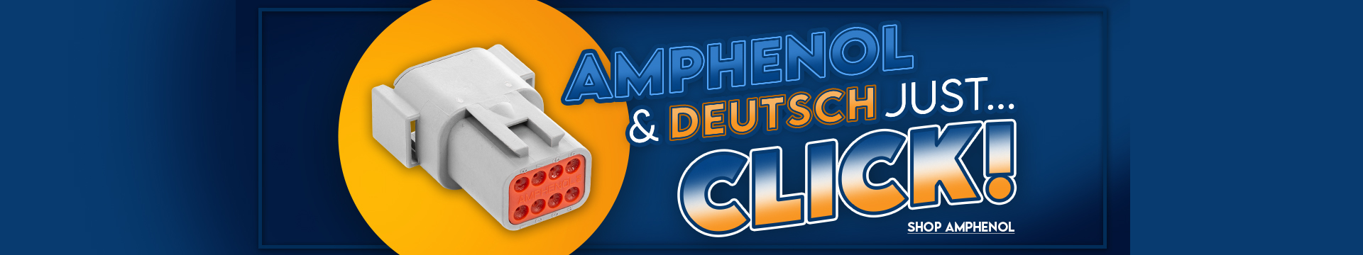 Amphenol & Deutsch Just CLICK