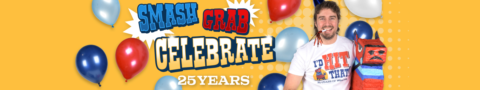 Smash, Grab, Celebrate! 