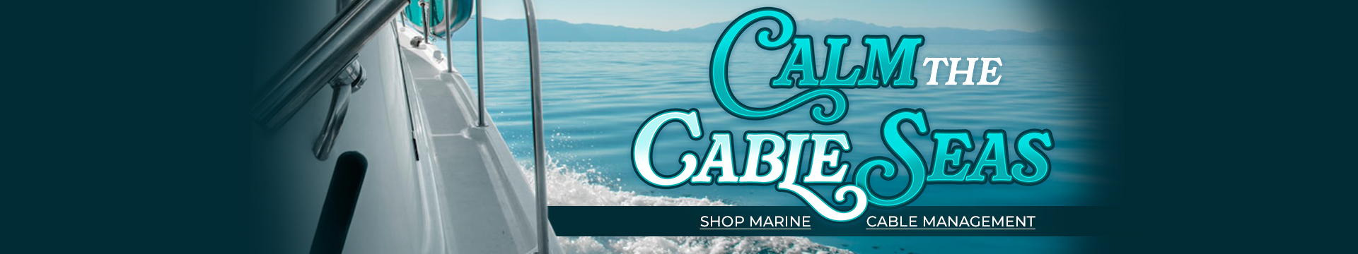 Calm The Cable Seas