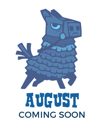 August - Coming Soon
